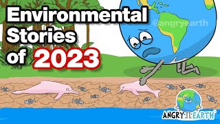 ANGRY EARTH images compilation 23  Environmental Stories of 2023 [upl. by Laius]