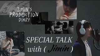 SUB BTS Jimins Production Diary 🐣  SPECIAL TALK with JIMIN 3010203 [upl. by Darach]