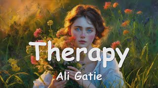 Ali Gatie – Therapy Lyrics 💗♫ [upl. by Joceline83]