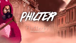 Philter  Flutterby [upl. by Ialohcin746]