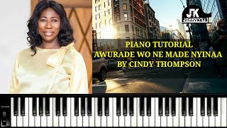 Piano Tutorial quotAwurade Wo Ne Made Nyinaaquot By Cindy Thompson [upl. by Hyland]