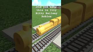 Did you know this in Itty Bitty Railway Roblox ittybittyrailway [upl. by Rives195]