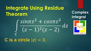 Complex Integrals with Residue Theorem sinπz²  cosπz²z  1²z  2 Around z  3 [upl. by Ingold332]