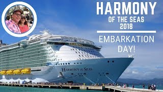 Embarkation Day Harmony Of The Seas Cruise 2018 [upl. by Idel598]