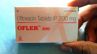 Tablet OFLER 200 Review Bengali Ofloxacin 200mg tablet [upl. by Ardnoyek131]