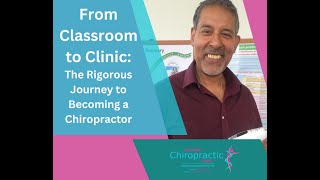 From Classroom to Clinic The Rigorous Journey to Becoming a Chiropractor [upl. by Sulamith259]