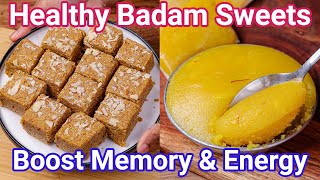 Healthy Badam Sweet amp Dessert Recipes  Boost Memory amp Energy  Desserts amp Sweets for Better Memory [upl. by Eissahc]