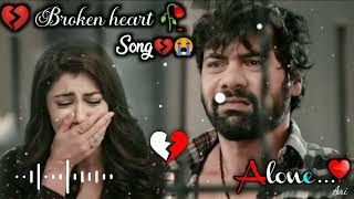 Broken heart 💔🥀Sad Song 🔥💔Very Emotional Songs Alone Night Feeling music heart touching song [upl. by Winfred102]