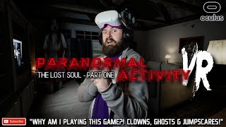 Paranormal Activity The Lost Soul PlayStation VR Full Playthrough [upl. by Yssirc]