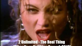 2 Unlimited  The Real Thing Tibor Nagy Uplifting Rework 2016 [upl. by Anihsat]