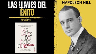 Las Llaves DEL ÉXITO 🏆  Napoleon Hill  Resumen del Libro [upl. by Amity]