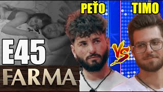 Farma 15 E45  Duel Peťo vs Timo  Posteľné hrátky Denisa a Azry [upl. by Thor]