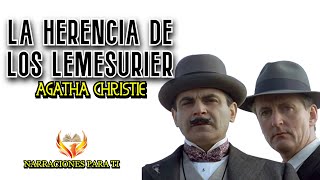 AGATHA CHRISTIE LA HERENCIA DE LOS LEMESURIER AUDIOLIBRO POIROT VOZ HUMANA ESPAÑOL [upl. by Asenav]