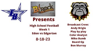 High School Football Week 1 Edon vs Edgerton [upl. by Carmencita]