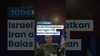 Israel Beri Peringatan Keras ke Iran agar Tak Balas Serangan Sebut Teheran akan Bayar Harga Mahal [upl. by Graaf]