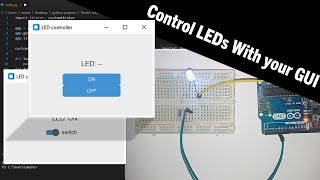 Building a Custom Tkinter GUI to Control LEDs with Arduino  Full Tutorial with PySerial Integration [upl. by Shaw]