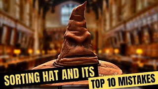 Origin of Sorting Hat and TOP 10 Times It Was Wrong [upl. by Volney801]