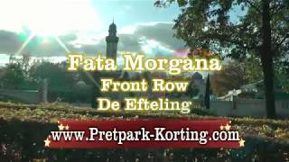 Fata Morgana Efteling front row [upl. by Halonna842]