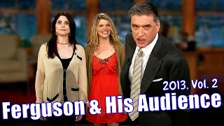 Craig Ferguson amp His Audience 2013 Edition Vol 2 Out Of 3 [upl. by Viquelia]