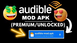 Audible Mod Apk  How To Get The Audible AudioBook For Free  Audible Pro AudioBook Free Download [upl. by Zsamot738]