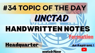 UNCTAD  34 Topic of the day  Handwritten notes  Static Gk  An Aspirant [upl. by Tija398]