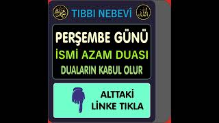 MUCİZEVİ PERŞEMBE GÜNÜ DUASI  KİM NE NİYETLE DİNLERSE İSTEĞİ GERİ ÇEVRİLMEZ  İSMİ AZAM  PEGD7 [upl. by Ivz924]