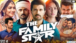 The Family Star Full In Hindi Dubbed Review  Vijay Deverakonda  Mrunal Thakur  Review amp Facts [upl. by Nnylsor950]