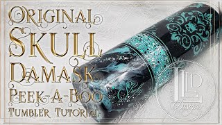 Original Skull Damask PeekABoo Split Tumbler Tutorial [upl. by Lliw]