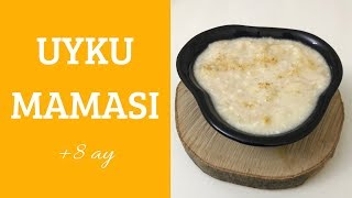 BEBEKLERE GECE MAMASI TARÄ°FÄ°  DOYURUCU BEBEK MAMASI NASIL YAPILIR [upl. by Nosae]