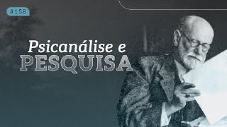 Psicanálise e educação a pesquisa na universidade I Psicanálise Ao Vivo [upl. by Lat]