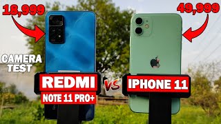 Redmi Note 11 Pro Plus Vs iPhone 11 Camera Test📸🔥  108MP Vs 12MP  iPhone 11 Vs Redmi Note 11 Pro [upl. by Ladnyk]