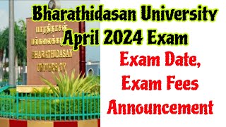 Bharathidasan University Affiliated April 2024 Exam Dates And Exam Fees Announcement 👍 [upl. by Loleta]