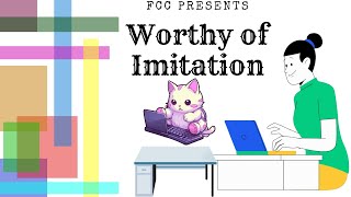 FCC Presents Worthy of Imitation [upl. by Blackmun]