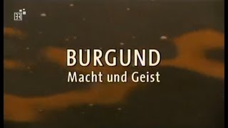 Bilder einer Landschaft  quot Burgund Geist und Machtquot 2004 [upl. by New325]