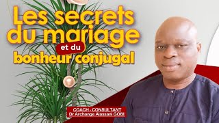 formation LES SECRETS DU MARIAGE ET DU BONHEUR CONJUGAL de Dr Coach GOBI A Consultant Conférencier [upl. by Lrak795]