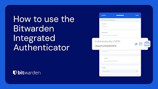 How to use the Bitwarden Integrated Authenticator [upl. by Ilehs]