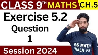 Class 9 math chapter 5 exercise 52 Q1  maths class 9 ex 52  GS Math Wala PK [upl. by Adriel]