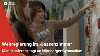 Weltregierung im Klassenzimmer Klimakonferenz tagt an Nürnberger Gymnasium [upl. by Ettellocin]