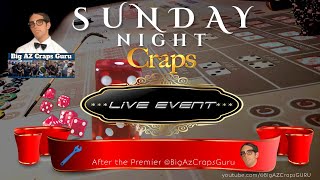 SUNDAY NIGHT Crapsee  LIVE CRAPS 8324 [upl. by Noevad810]