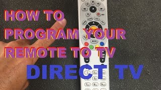 How To Program Your Directv Remote To Your Tv And Obtain Your Tv Code [upl. by Oatis]