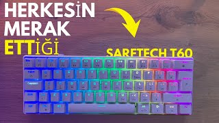 Herkesin Merak Ettiği Klavye  Sarftech T60 Mekanik Klavye İncelemesi [upl. by Lladnar]