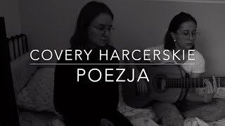 POEZJA 🎼 covery harcerskie KLAUDIA SKUPIEŃ amp LYKOSIA [upl. by Ydniw401]