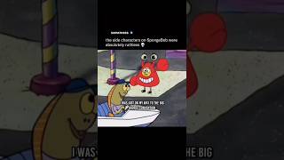 The side characters on SpongeBob were absolutely ruthless [upl. by Alikat]