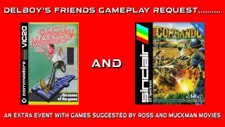 Delboys friends gameplay requestEp38 Bonus Special  Wacky Waiters Vic20 amp Commando Spectrum [upl. by Aivekahs]