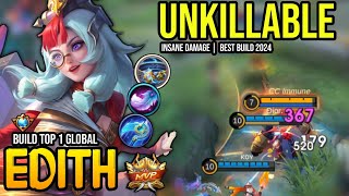 EDITH BEST BUILD 2024  BUILD TOP GLOBAL EDITH GAMEPLAY  MOBILE LEGENDS✓ [upl. by Cynara389]