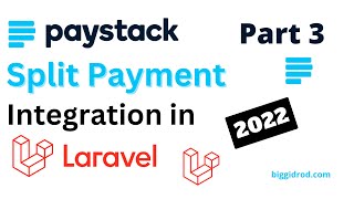 PayStack Split Payment Integration in Laravel 2022 P3 [upl. by Amimej]