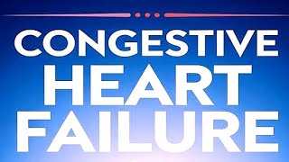 CONGESTIVE HEART FAILURE PART 1  SSS [upl. by Valeria]