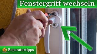 Fenstergriff austauschen Anleitung [upl. by Eigriv]