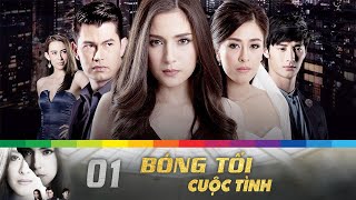 BÓNG TỐI CUỘC TÌNH Tập 1  Phim Thái Lan Mới Nhất Cực Hay  Lồng Tiếng [upl. by Ibbison978]