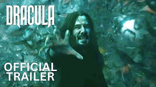 Dracula  Official Trailer 2025  Keanu Reeves Jenna Ortega [upl. by Asenab348]